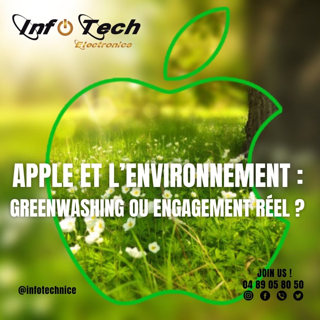 Logo Infotech Electronics avec une illustration du logo Apple en vert, représentant un environnement naturel. Texte en blanc : "APPLE ET L'ENVIRONNEMENT : GREENWASHING OU ENGAGEMENT RÉEL ?". Coordonnées et réseaux sociaux en bas.